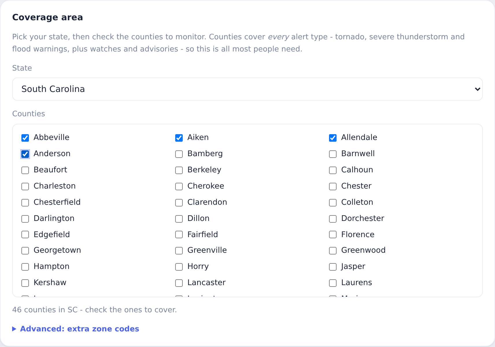 Coverage area: choose a state (South Carolina here) and the county checklist loads. Tick the counties you want. An Advanced section lets you add raw NWS zone codes if you ever need to.